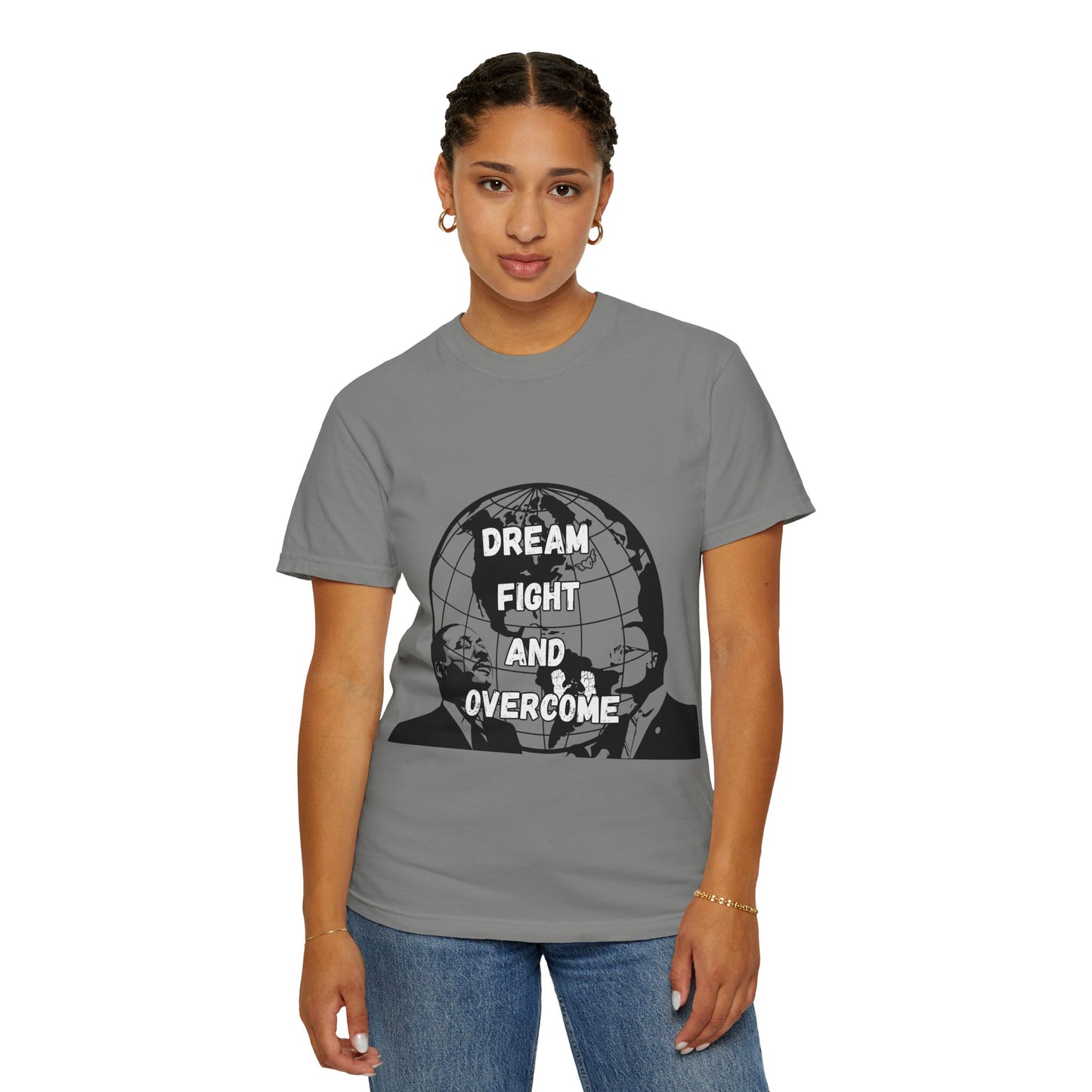 Unisex Garment-Dyed T-Shirt - 'Dream Fight and Overcome' Inspirational Tee