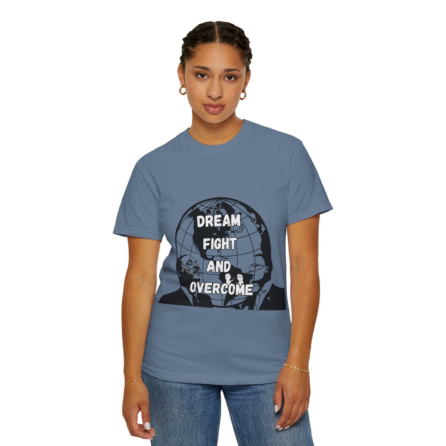 Unisex Garment-Dyed T-Shirt - 'Dream Fight and Overcome' Inspirational Tee