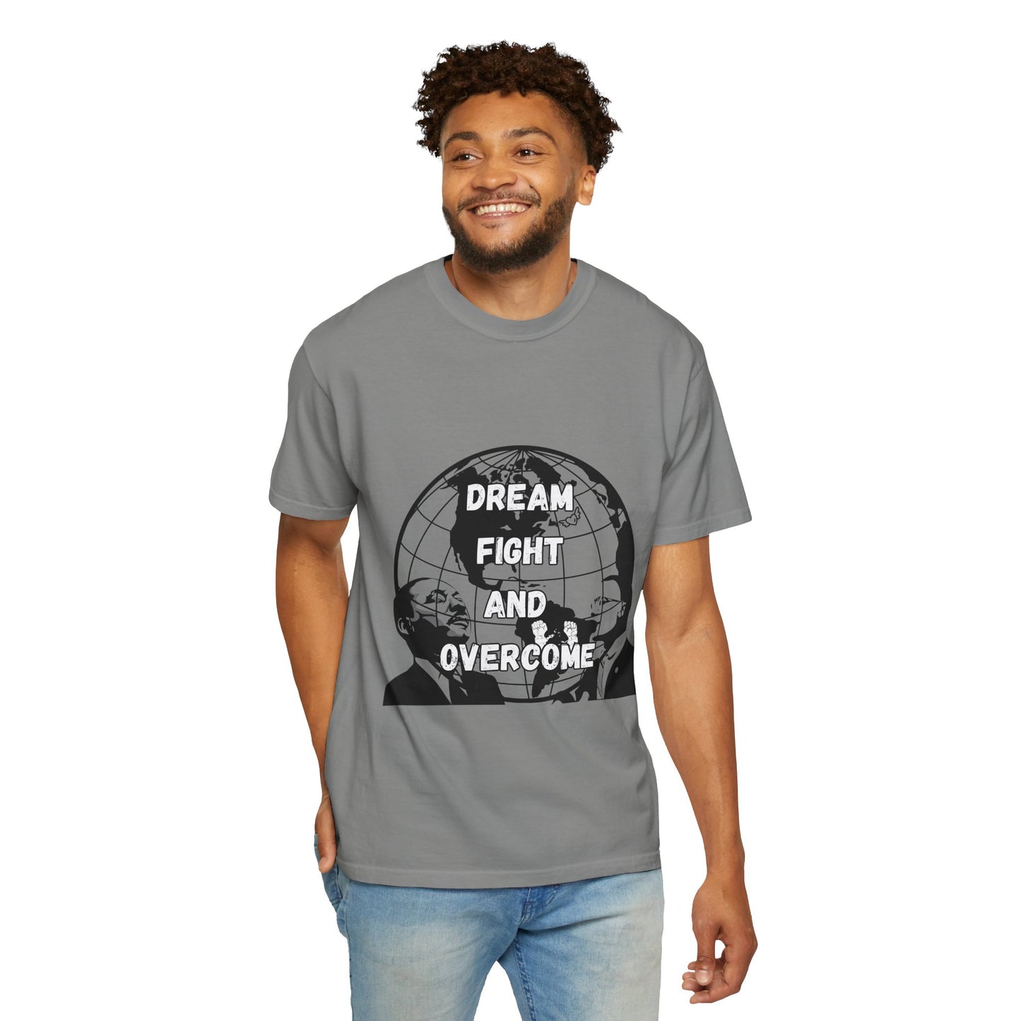 Unisex Garment-Dyed T-Shirt - 'Dream Fight and Overcome' Inspirational Tee