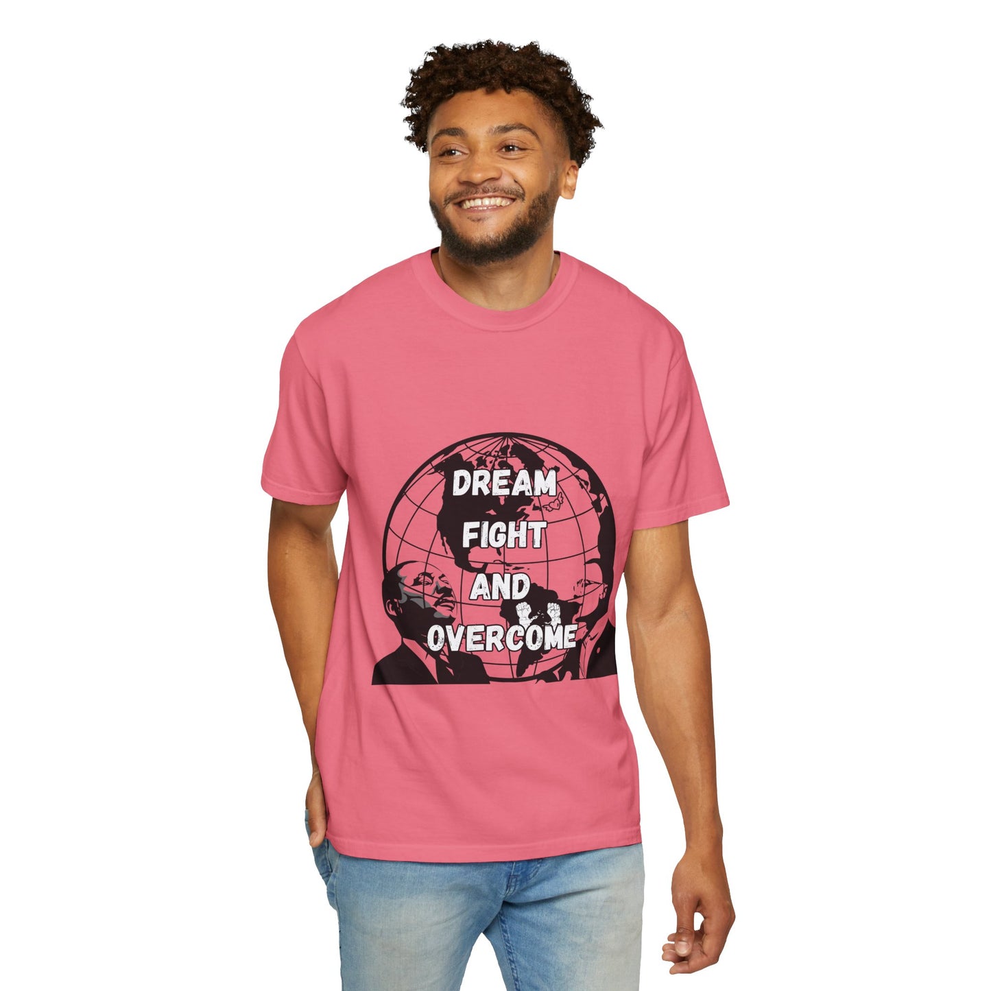 Unisex Garment-Dyed T-Shirt - 'Dream Fight and Overcome' Inspirational Tee