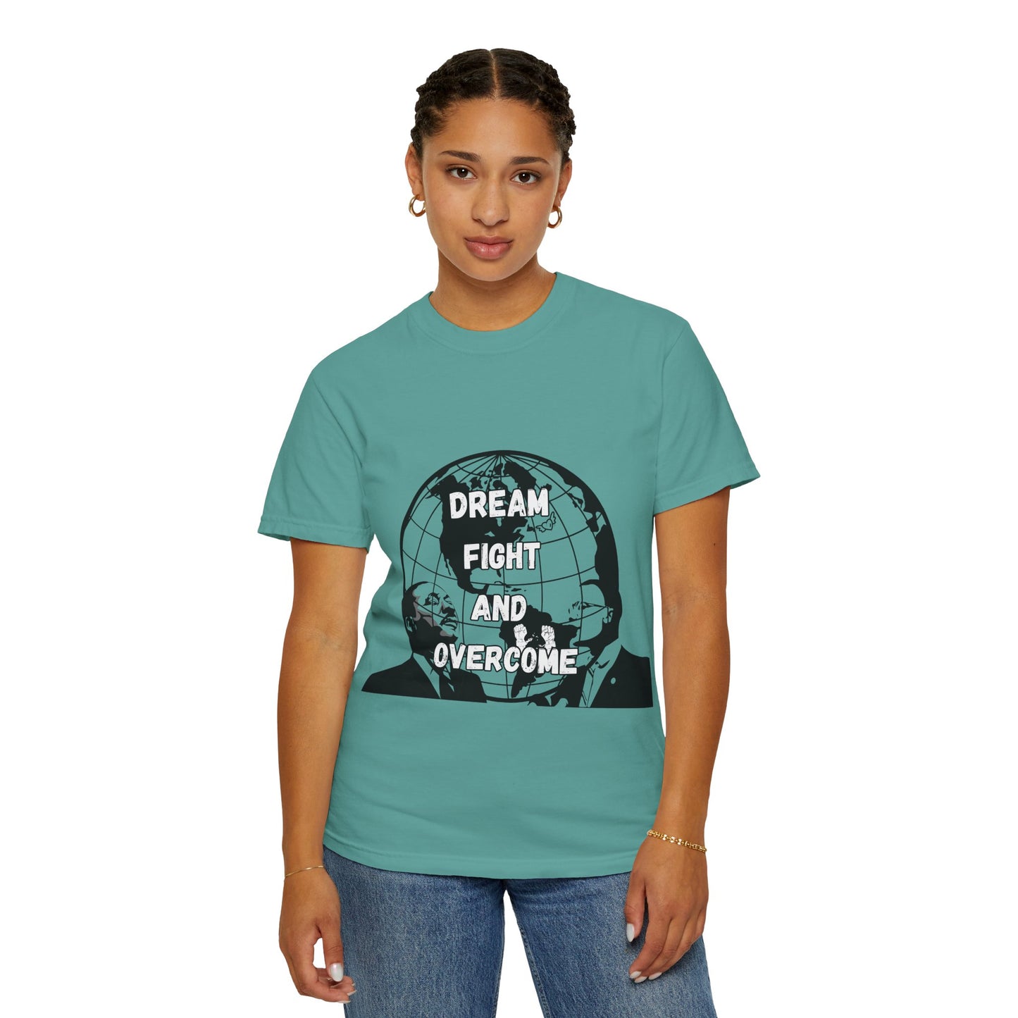 Unisex Garment-Dyed T-Shirt - 'Dream Fight and Overcome' Inspirational Tee