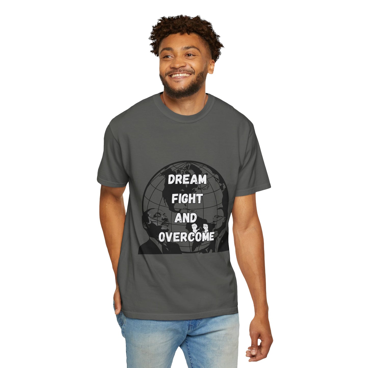 Unisex Garment-Dyed T-Shirt - 'Dream Fight and Overcome' Inspirational Tee