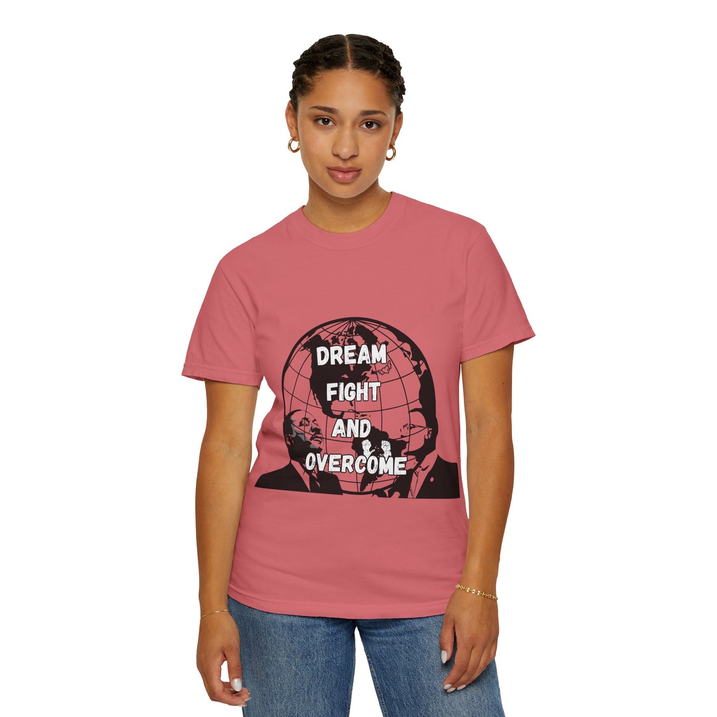 Unisex Garment-Dyed T-Shirt - 'Dream Fight and Overcome' Inspirational Tee